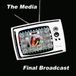 Last Media - Final Broadcast (CD)