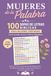 Mujeres de la Palabra 100 Sopas de Letras Biblicas para Mujeres Cristianas