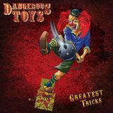 Sonic Rendezvous Dangerous Toys - Greatest Tricks (LP)