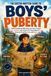 The Doctor-Written Guide For Boys' Puberty: Build Confidence With Body and Voice Changes, Emotions and Hygiene For Tween Boys to Grow Up Prepared, Calm, and Brave
