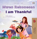 I am Thankful (Haitian Creole English Bilingual Children's Book)