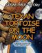 Texan Libri GmbH Texan Tortoise on the Moon: Sense Able Story