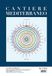 Cantiere mediterraneo. Rivista promossa dalla FUIS (Federazione Unitaria Italiana Scrittori) (2025) (Vol. 1)