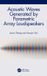 Acoustic Crc Press Acoustic Waves Generated by Parametric Array Loudspeakers Paperback