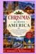 CHRISTMAS ACROSS AMERICA: A Festive Travel Guide to Magical Cities, Snowy Towns, Holiday Markets, Winter Escapes, Family Adventures, and Unforgettable Christmas Experiences Across the United States