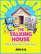 The Talking House: When Appliances Come Alive: A Silly Read & Color Adventure