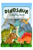 Coloring Book for Kids: Discover the World of Dinosaurs Through Color!