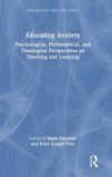 Educating Routledge Psychology and the Other- Educating Anxiety Hardcover