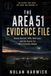 The Area 51 Evidence File: Secret Aircraft, UFOs, Bob Lazar, and the Search for What Is Really Hidden