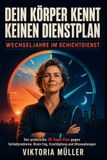 DEIN KÖRPER KENNT KEINEN DIENSTPLAN