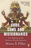 Gods, Penguin Books Ltd Gods, Guns and Missionaries Paperback