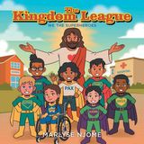 The Kingdom League: We the Superheroes Paperback