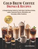 Libri GmbH Cold Brew Coffee Drinks & Recipes