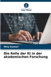 Die Verlag Unser Wissen Die Rolle der KI in der akademischen Forschung