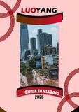 LUOYANG GUIDA DI VIAGGIO 2026