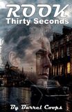 Rook - Thirty Seconds
