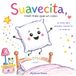 Suavecita, molt més que un coixí