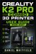 CREALITY K2 PRO COMBO 3D PRINTER USER GUIDE 2026-2027