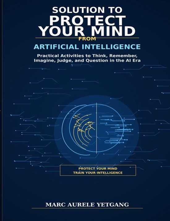 Solutions Libri GmbH Solutions to Protect Your Mind From Artificial Intelligence