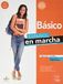 Español en marcha: Español en marcha Básico Nueva edición. Libro del alumno.
