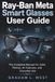 Ray-Ban Meta Smart Glasses User Guide