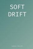 Soft Drift