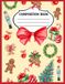 Christmas Composition Book: Festive Lined Notebook for Kids, Teens & Adults for School, Journaling, Notes, Stories & Creative Writing