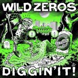Diggin' Wild Zeros - Diggin' It! (7" Vinyl)