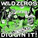Diggin' Wild Zeros - Diggin' It! (7" Vinyl)
