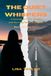 THE QUIET WHISPERS: A Journey of Faith, Hunger, and the Long Road to America