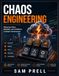 Chaos Engineering: Mastering Failure, Reliability, and Confidence in Modern Infrastructure