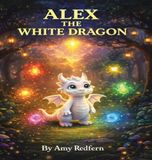Alex the White Dragon: 1