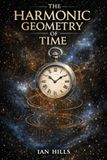The Harmonic Geometry of Time