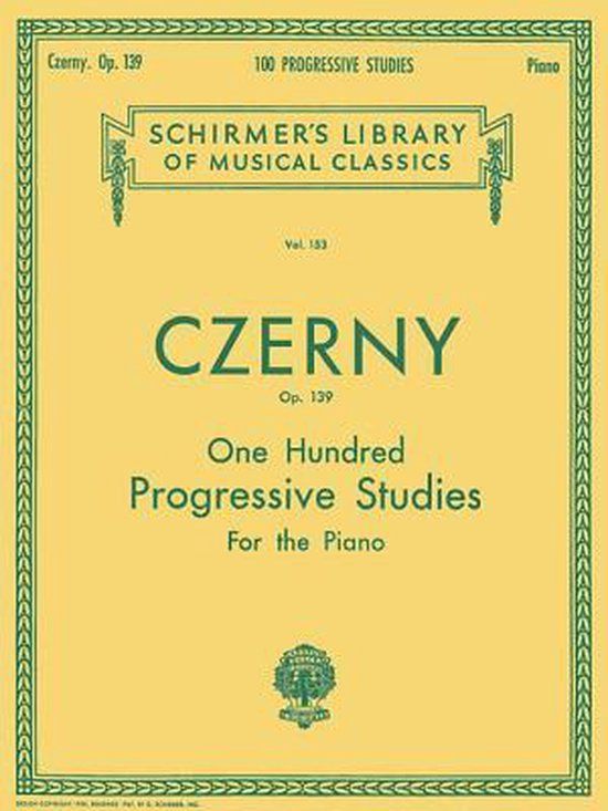 Carl G. Schirmer One Hundred Progressive Studies For The Piano