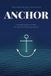 Anchor: A teenager's guide to anxiety, self-worth and finding your ground