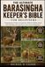 THE Barasingha The Ultimate Barasingha Keeper's Bible for Beginners