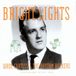 Sonic Rendezvous Wade Curtiss & The Rhythm Rockers - Bright Lights (7" Single)