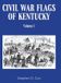 Civil Palmetto Publishing Civil War Flags of Kentucky Hardcover