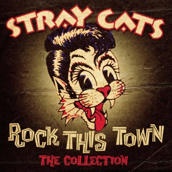 Stray Cats Rock This Town - The Collectio