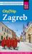 Reise Know-How CityTrip Zagreb: Reiseführer mit Stadtplan und kostenloser Web-App