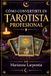 Cómo convertirte en tarotista profesional: Curso práctico de Tarot desde cero: aprende a interpretar las cartas, realizar consultas profesionales y convertir tu pasión en una profesión