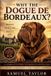 Why Libri GmbH Why the Dogue de Bordeaux?: A Complete Guide to France's Gentle Giant Paperback