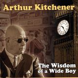 Ace Records Arthur Kitchener The Wisdom of a Wide Boy