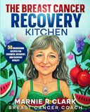 The Breast Cancer Recovery Kitchen