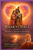 Bhakti Yoga: Book 2