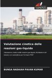 Valutazione OmniScriptum SRL Valutazione cinetica delle reazioni gas-liquido