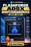 FlashForge AD5X Benutzerhandbuch 2026-2027