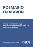 Poemario en acción: Un viaje poético hacia el yo a través de 10 poemas del siglo XXI en lengua castellana: 1
