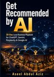 Get AI Recommended: 30-Day Local Business Playbook for ChatGPT, Gemini, Perplexity & Google AI