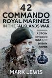 42 Pen & Sword Books Ltd 42 Commando Royal Marines in The Falklands War Hardcover